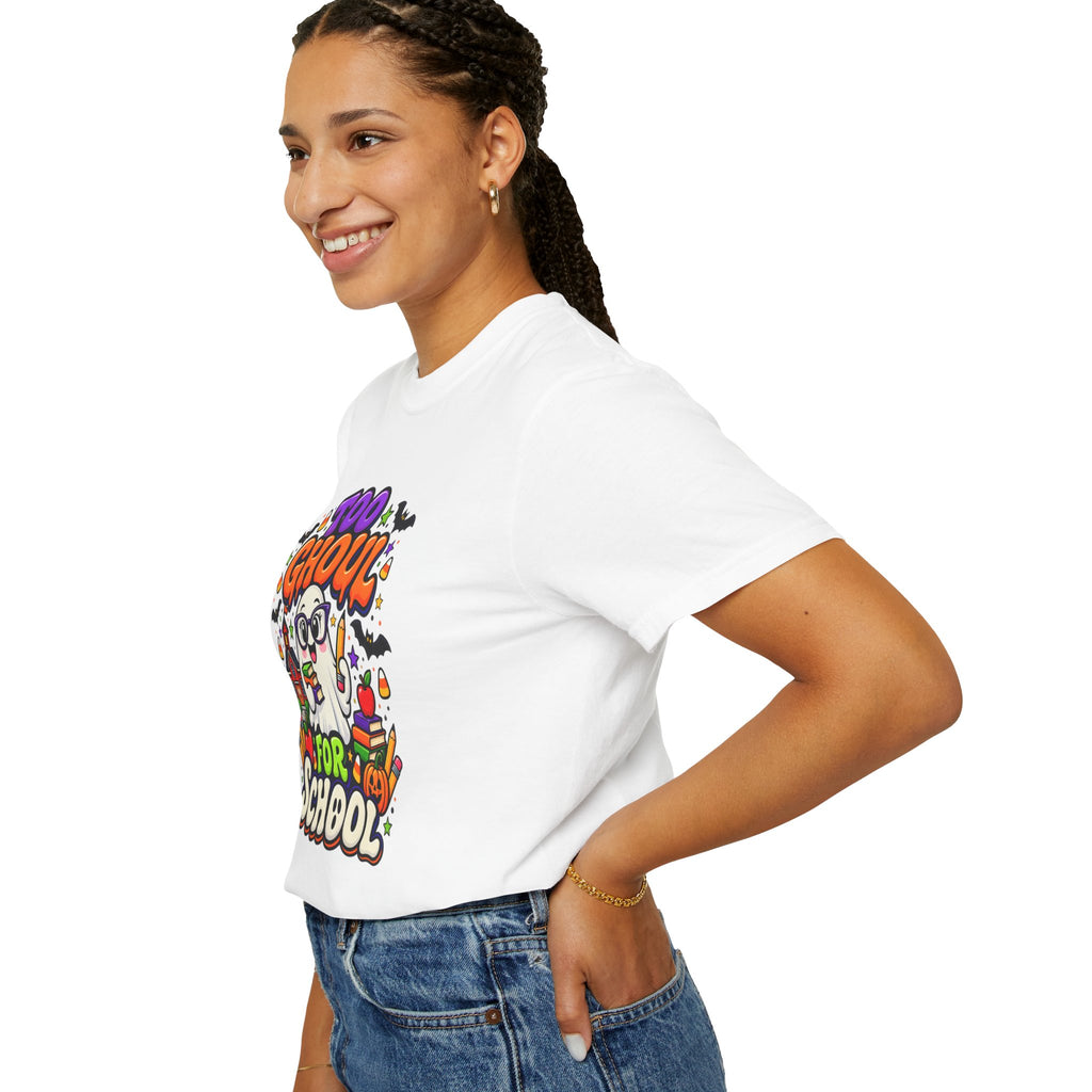 Too Ghoul for School T-Shirt — Cute Halloween Ghost Back-to-School Tee