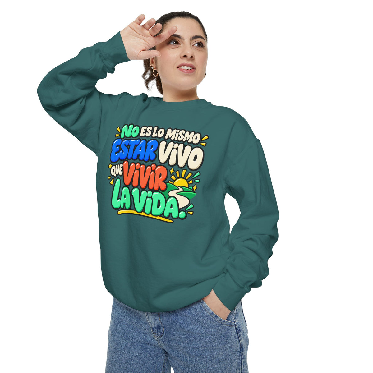 No Es Lo Mismo Estar Vivo Que Vivir la Vida Sweatshirt | Spanish Inspirational Crewneck 🌅✨