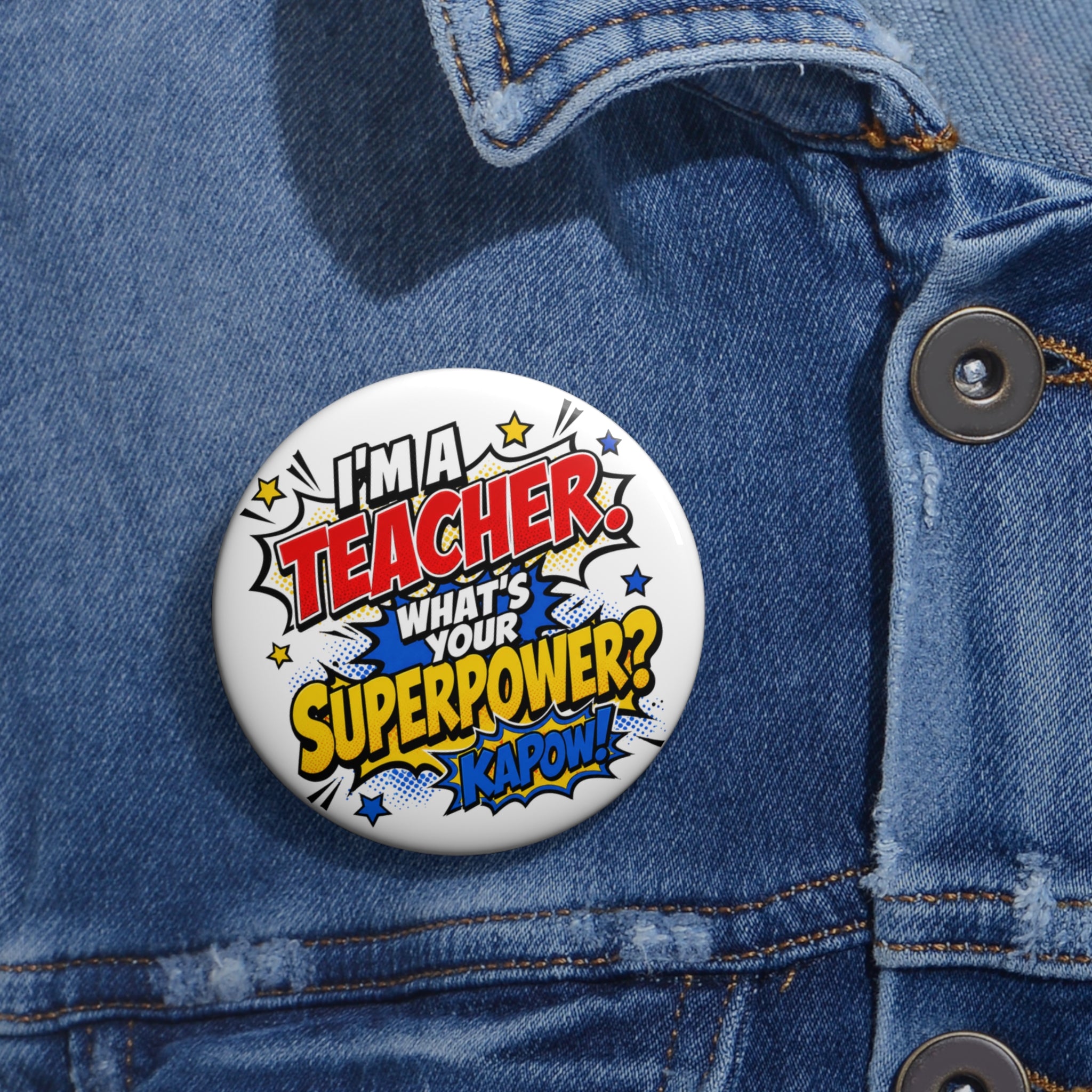 “I’m a Teacher. What’s Your Superpower?” Comic Badge
