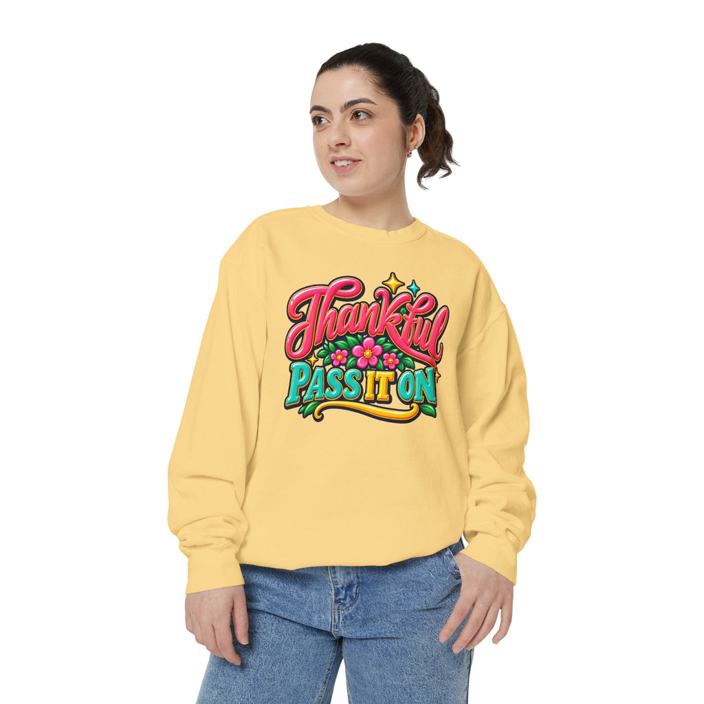 Thankful - Pass It On Sweatshirt