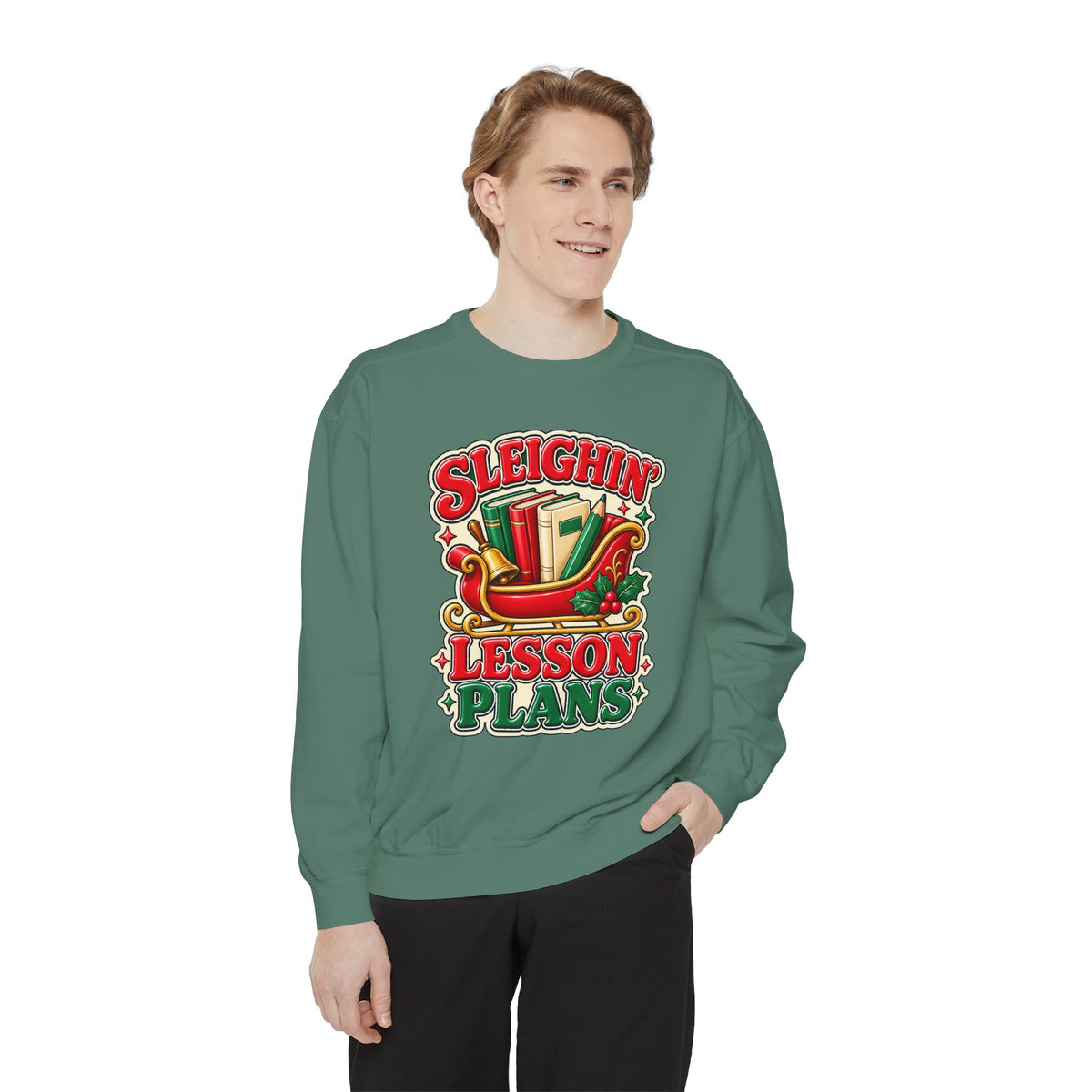 Sleighin’ Lesson Plans Christmas Teacher Sweatshirt