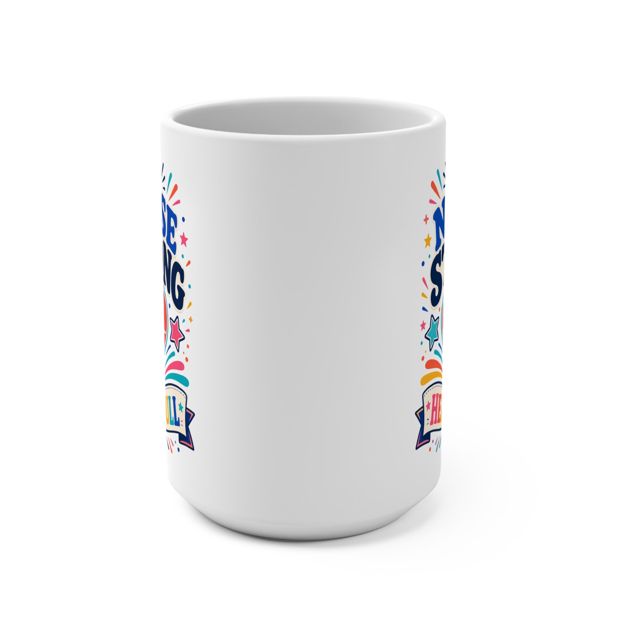 Nurse Strong Heart Full Mug - Inspirational Nurse Coffee Cup - Nurse Appreciation, Graduation and Healthcare Gift