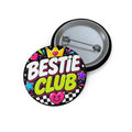 "Bestie Club"  Cute Friendship Badge