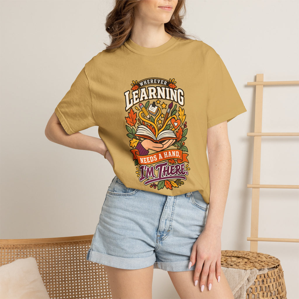 Wherever Learning Needs a Hand Teacher Heavyweight Tee 🍎📚