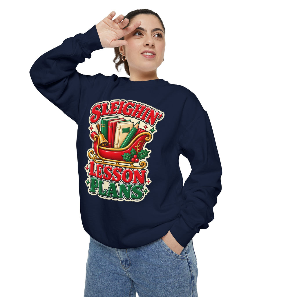 Sleighin’ Lesson Plans Christmas Teacher Sweatshirt