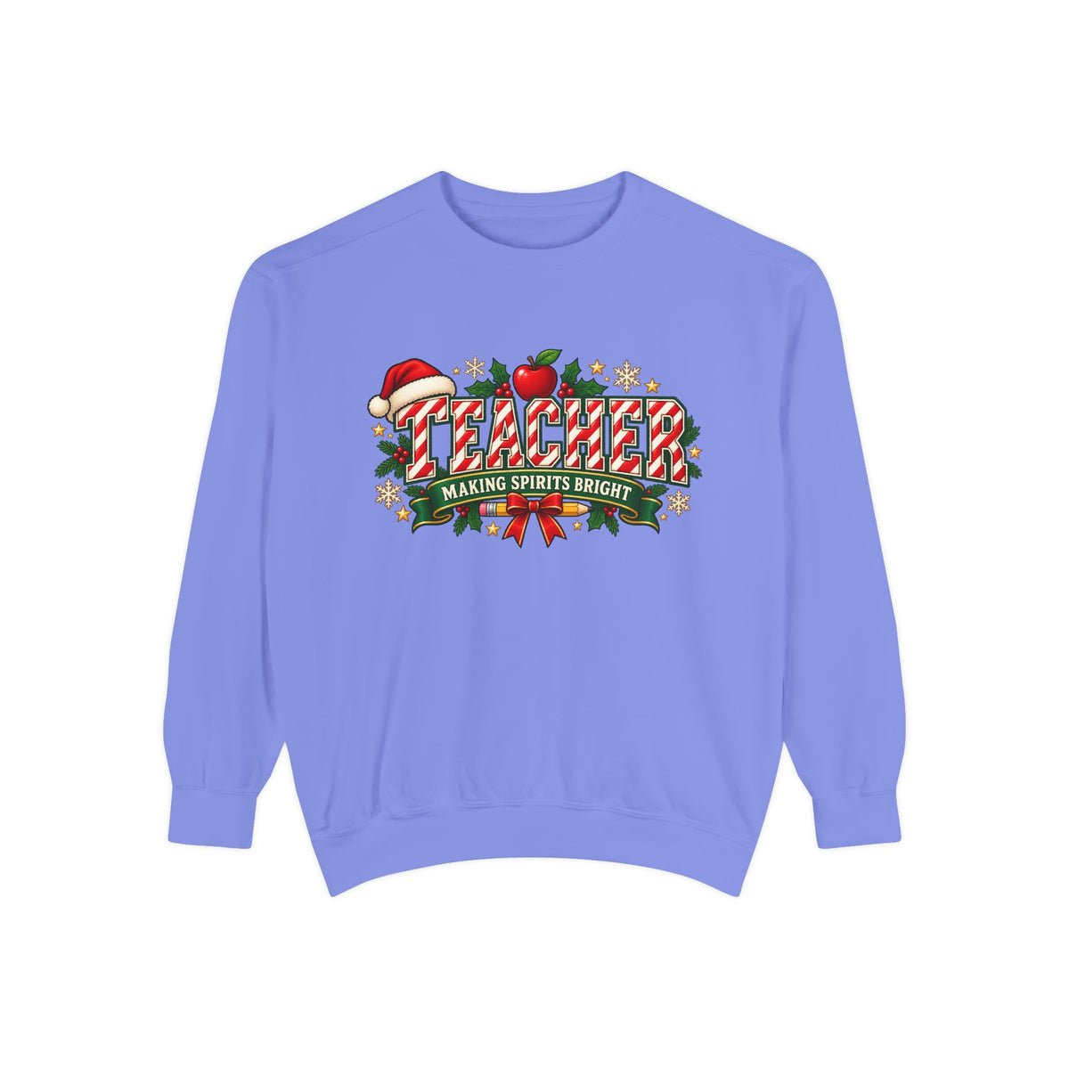 Teacher Making Spirits Bright Christmas Sweatshirt