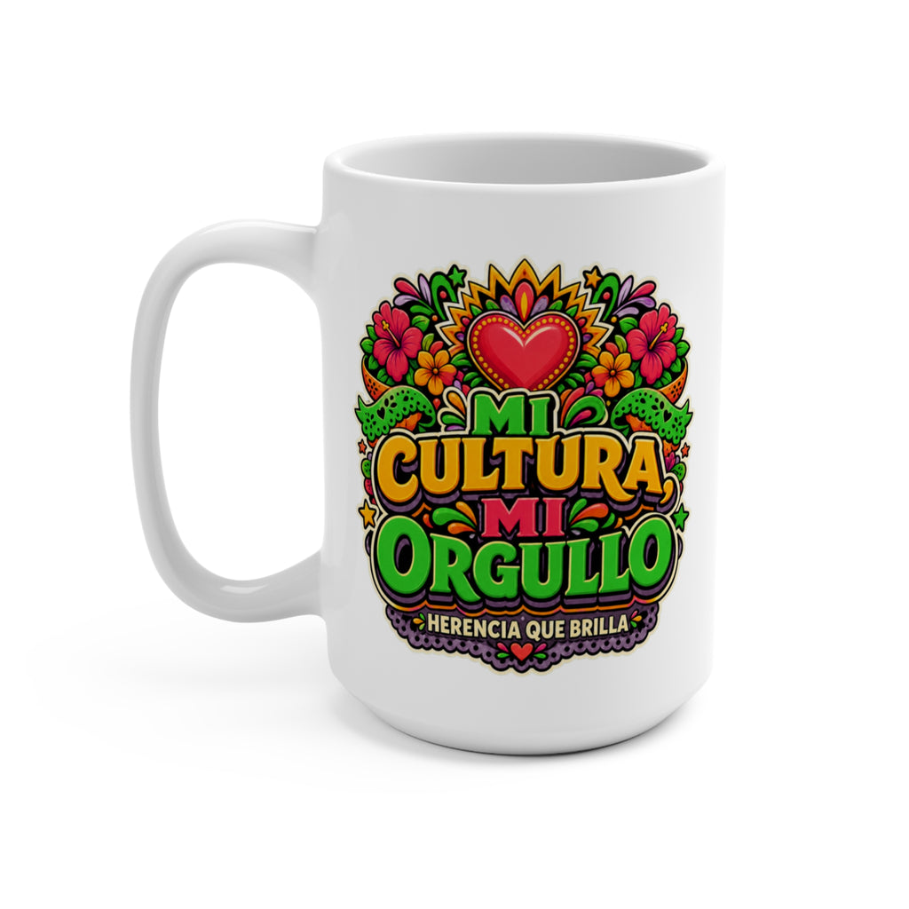 Mi Cultura Mi Orgullo Mug - Hispanic Heritage Coffee Cup - Latino Pride Gift for Latina Women, Cultural Celebration and Family