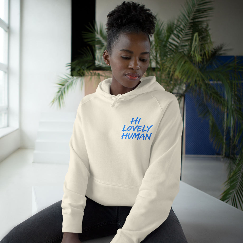 Hi Lovely Human Hoodie — "I Love Seeing You Happy" Cozy Positive Message Hoodie