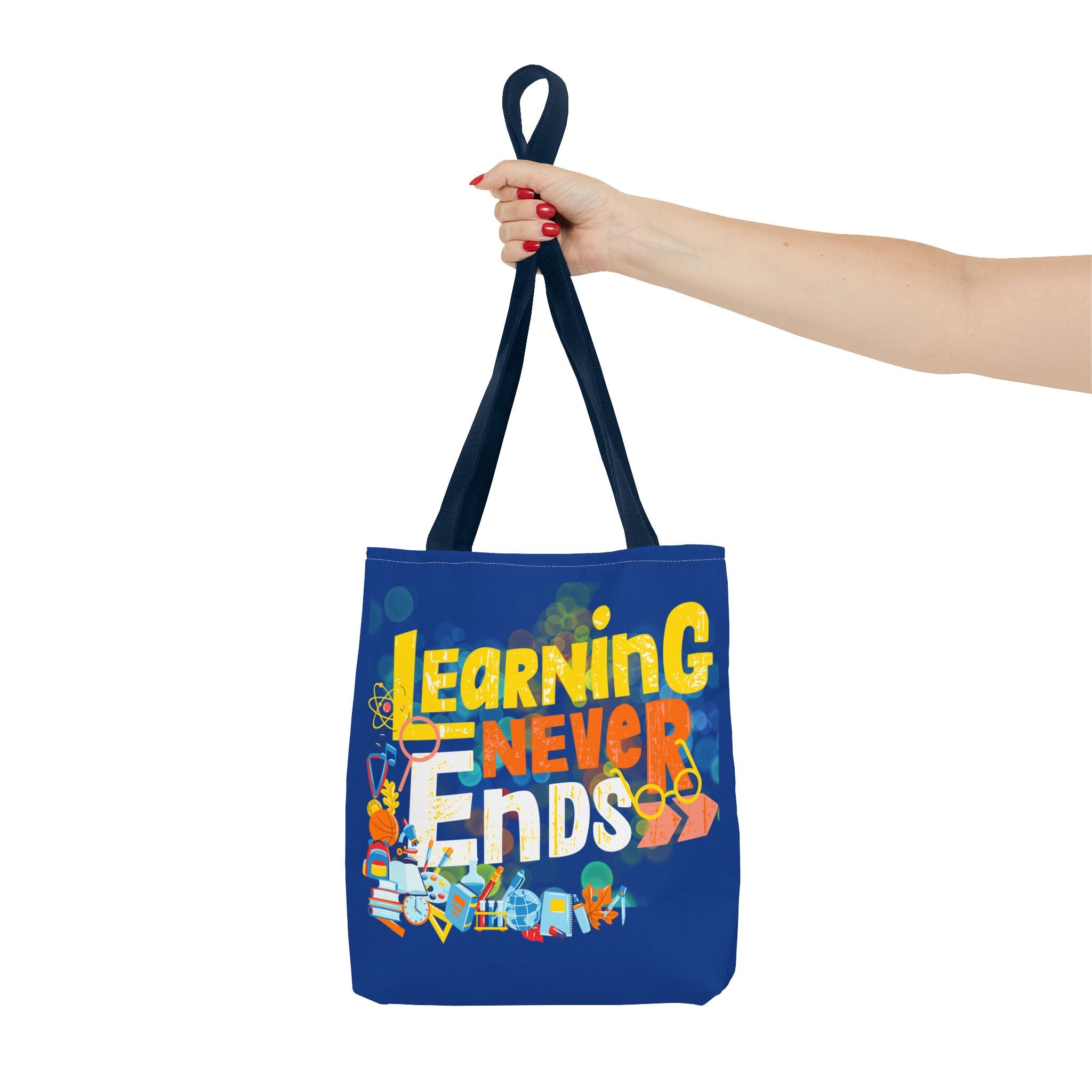 Learning Never Ends - Great Things Await Tote Bag (AOP)