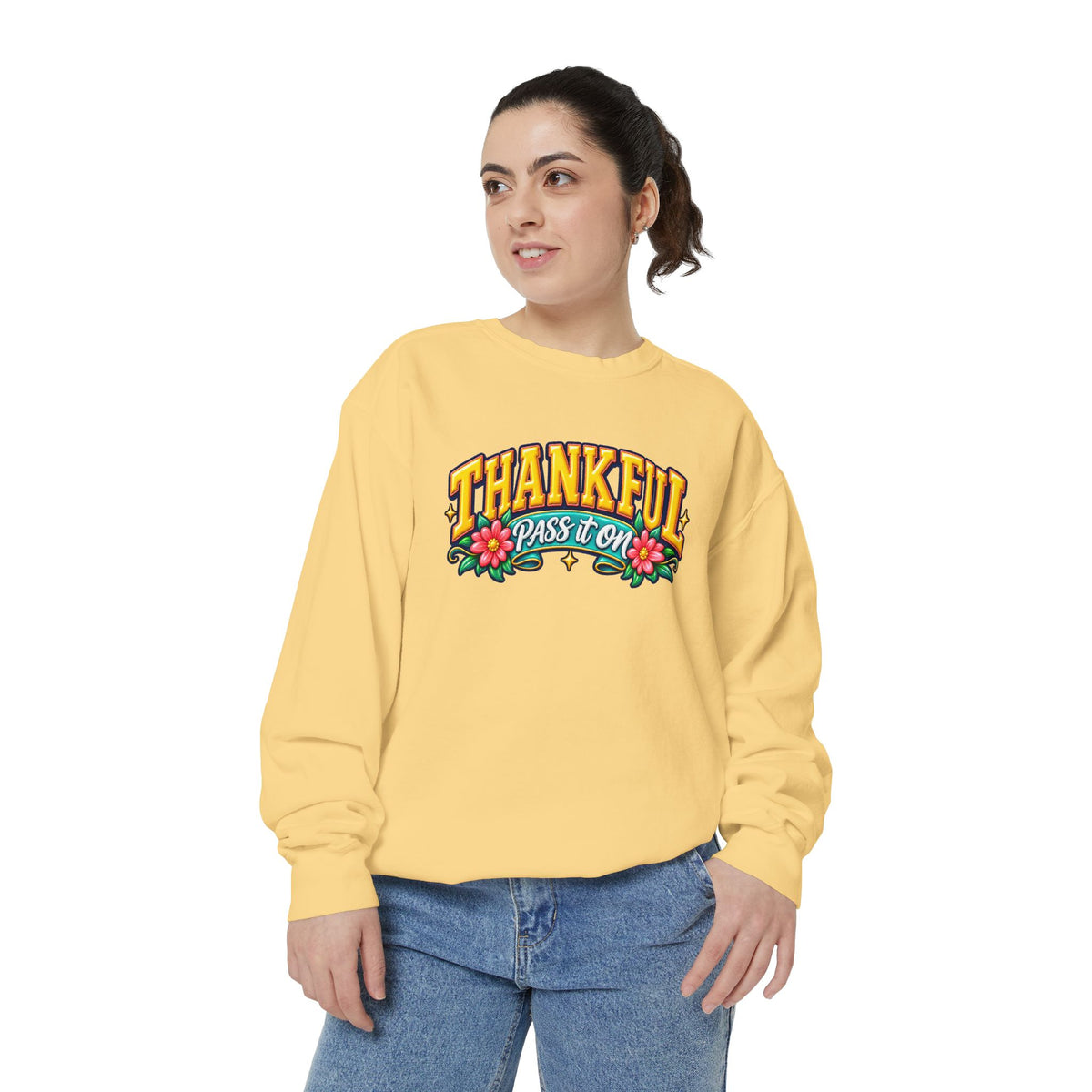 Thankful Pass It On Sweatshirt — Graphic Thankful Floral Crewneck