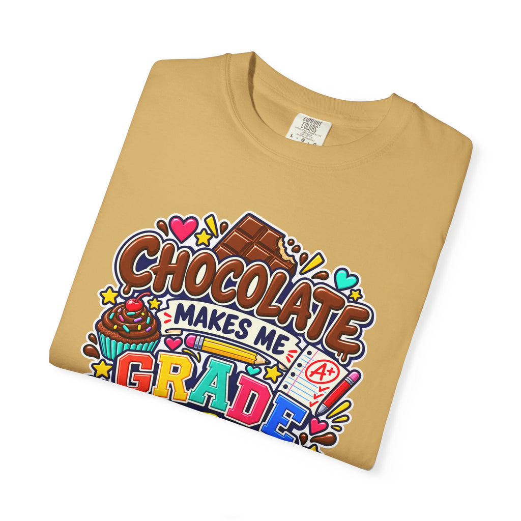 Chocolate Makes Me Grade Better Heavyweight Tee 🍫📚✏️