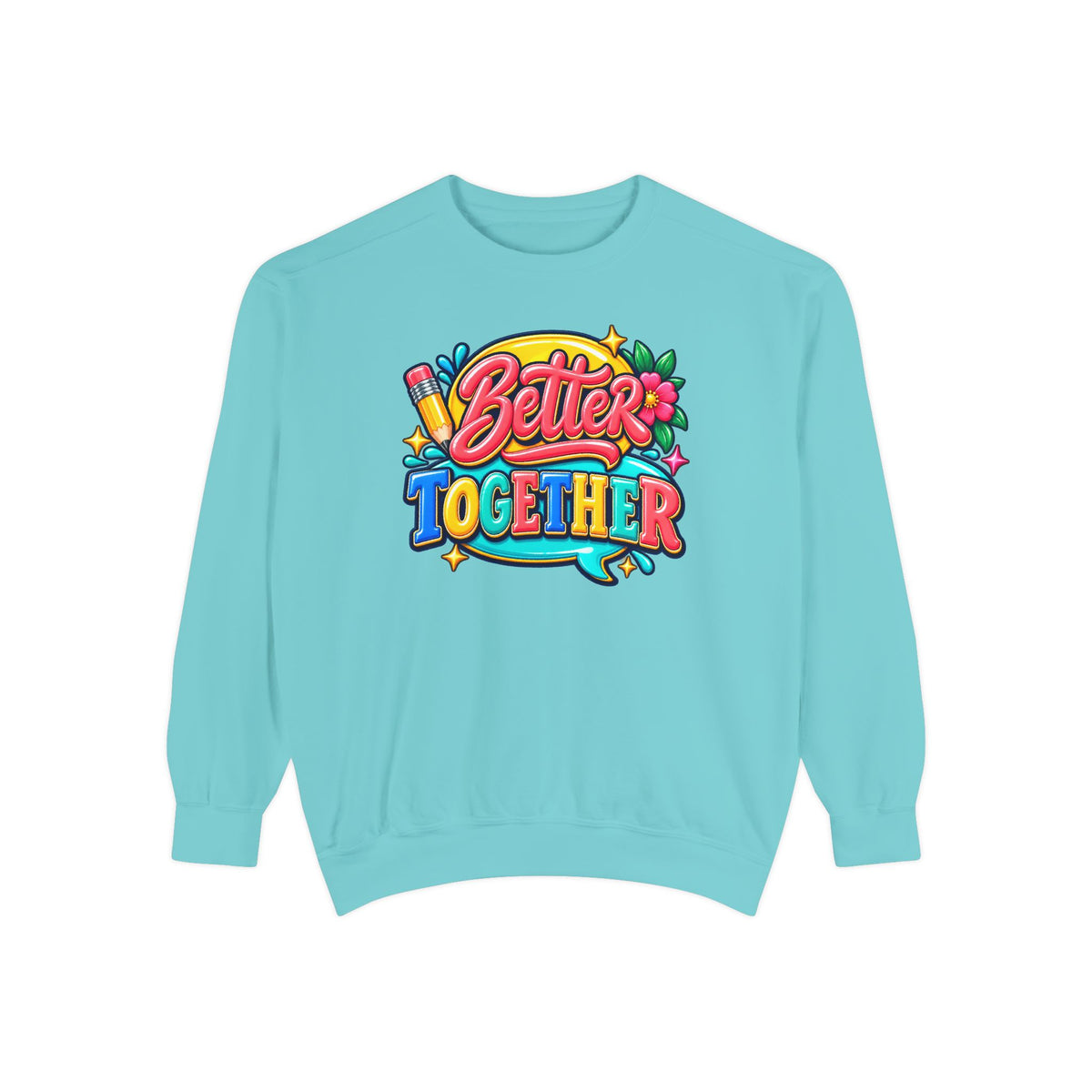 Better Together Sweatshirt Colorful Retro Graphic Crewneck