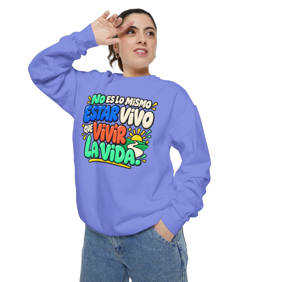 No Es Lo Mismo Estar Vivo Que Vivir la Vida Sweatshirt | Spanish Inspirational Crewneck 🌅✨