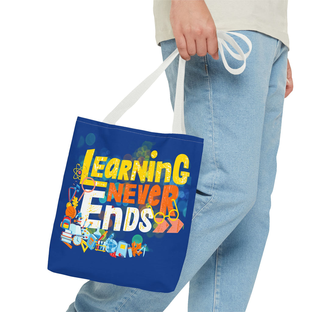Learning Never Ends - Great Things Await Tote Bag (AOP)