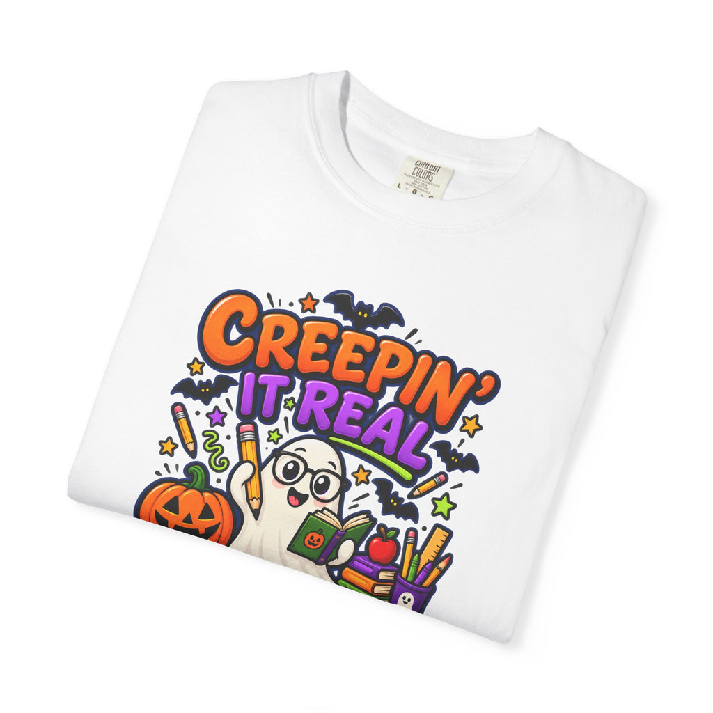 Creepin' It Real in the Classroom Halloween T-Shirt