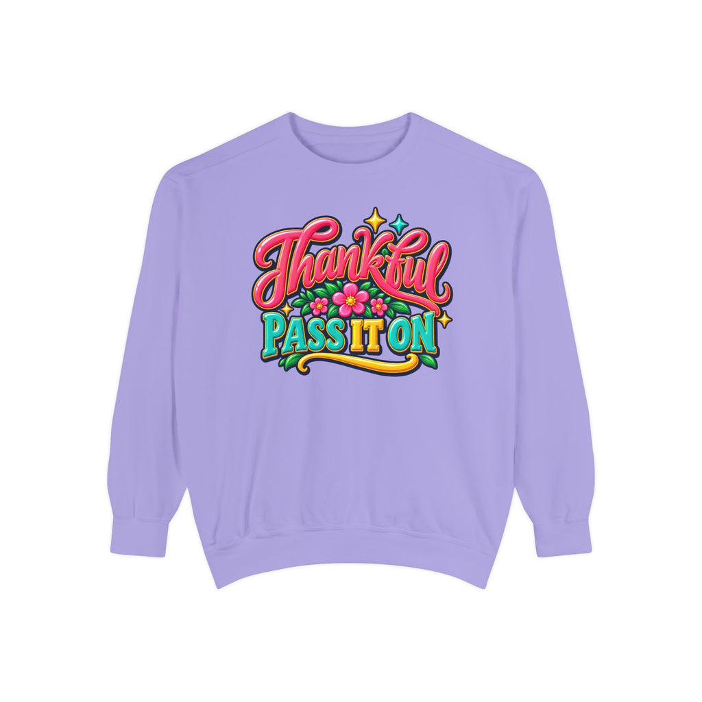 Thankful - Pass It On Sweatshirt