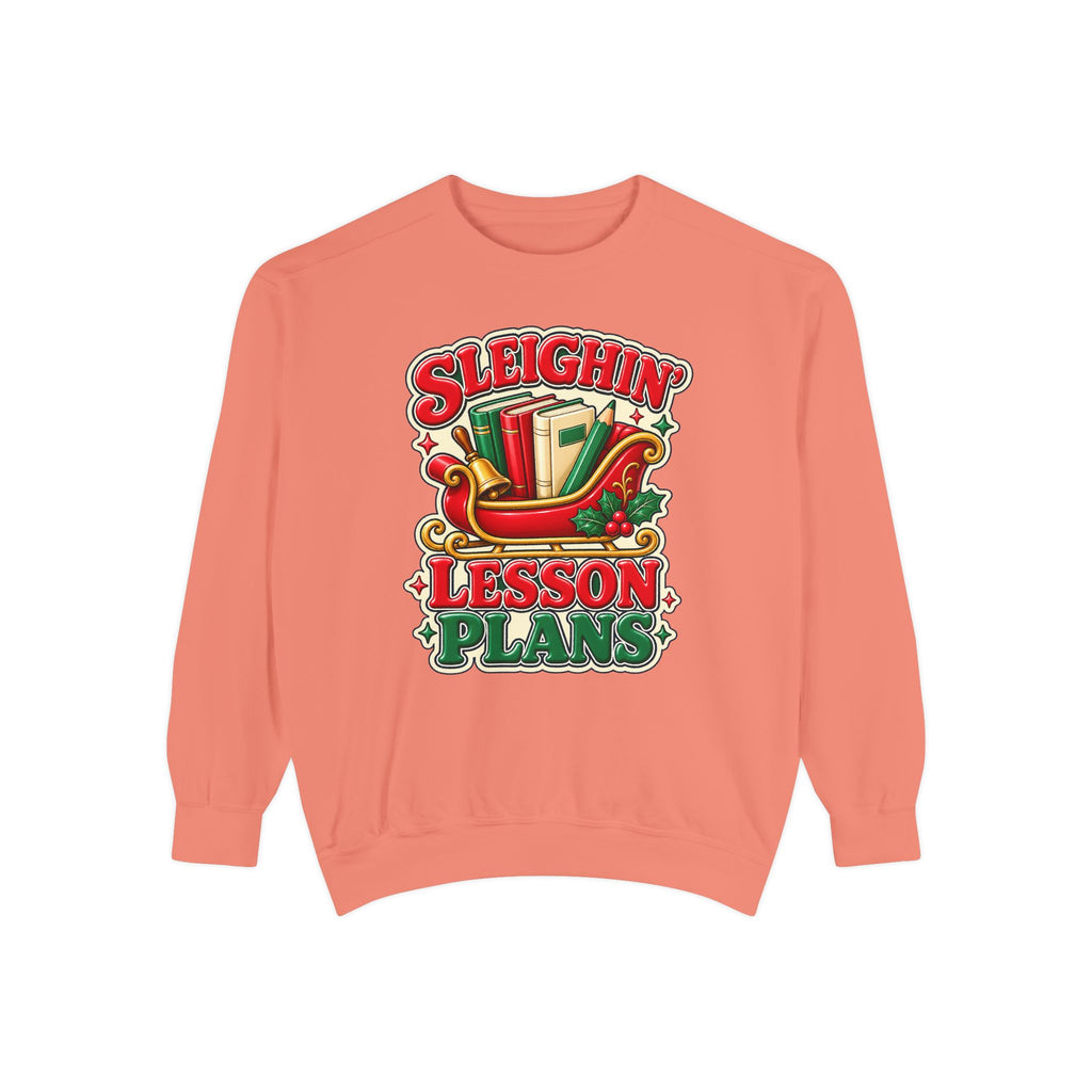 Sleighin’ Lesson Plans Christmas Teacher Sweatshirt