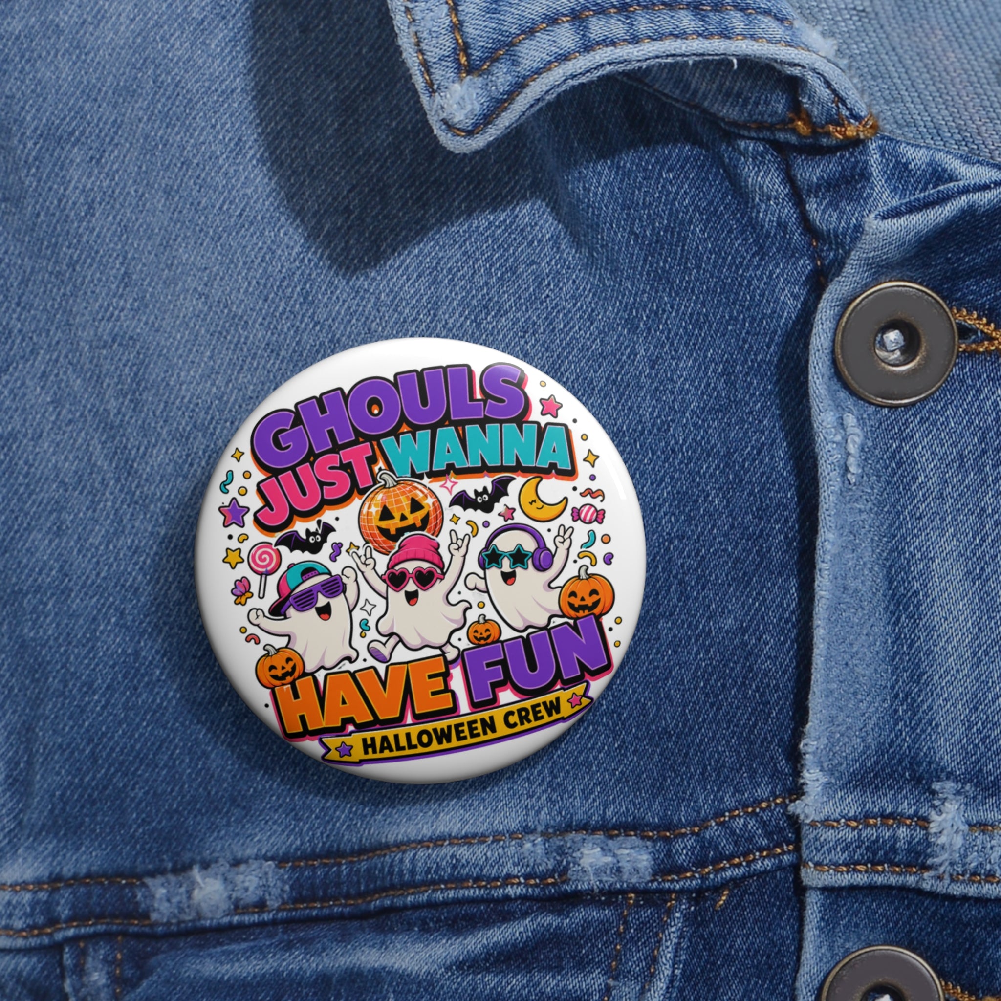 Ghouls Just Wanna Have Fun Halloween Button Pin, Cute Ghost Halloween Crew Badge