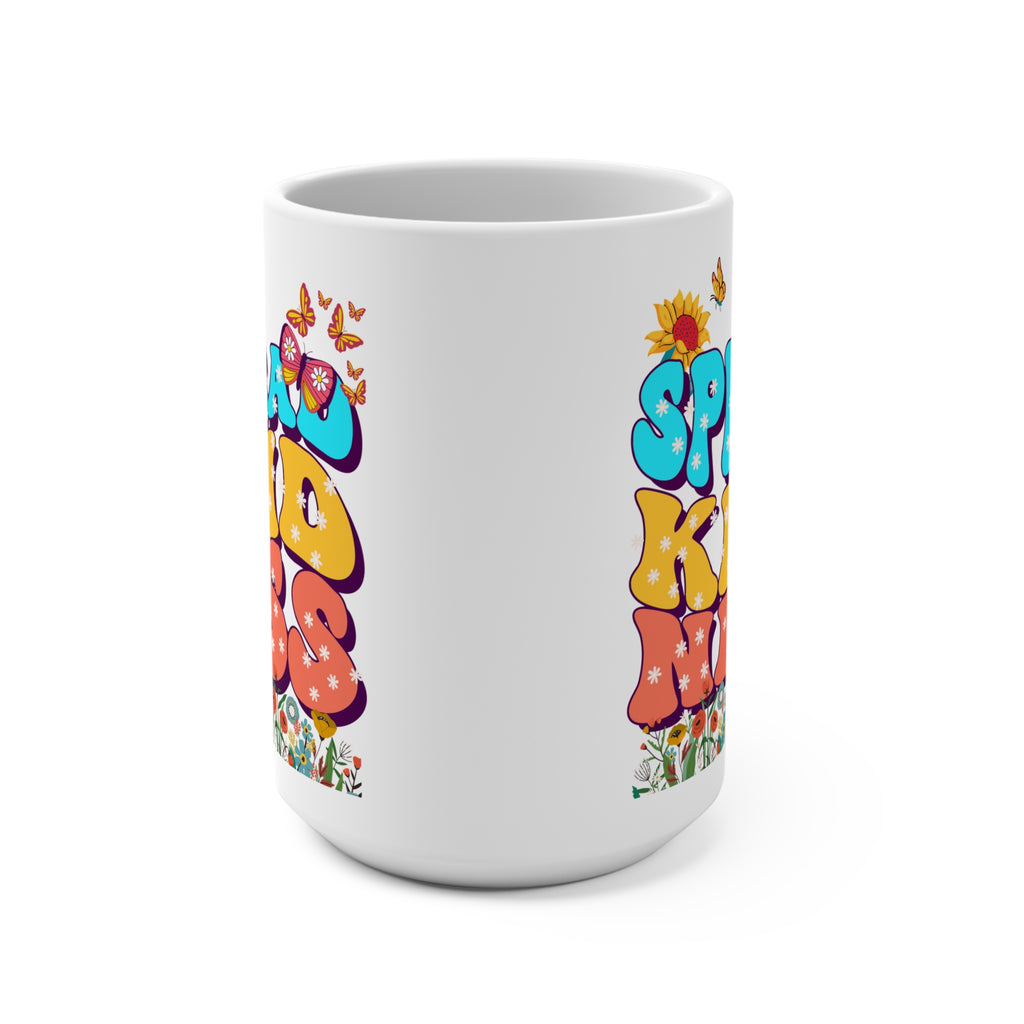 Spread Kindness Floral Mug - Colorful Inspirational Coffee Cup - Positive Gift for Her - Retro Butterfly Mug