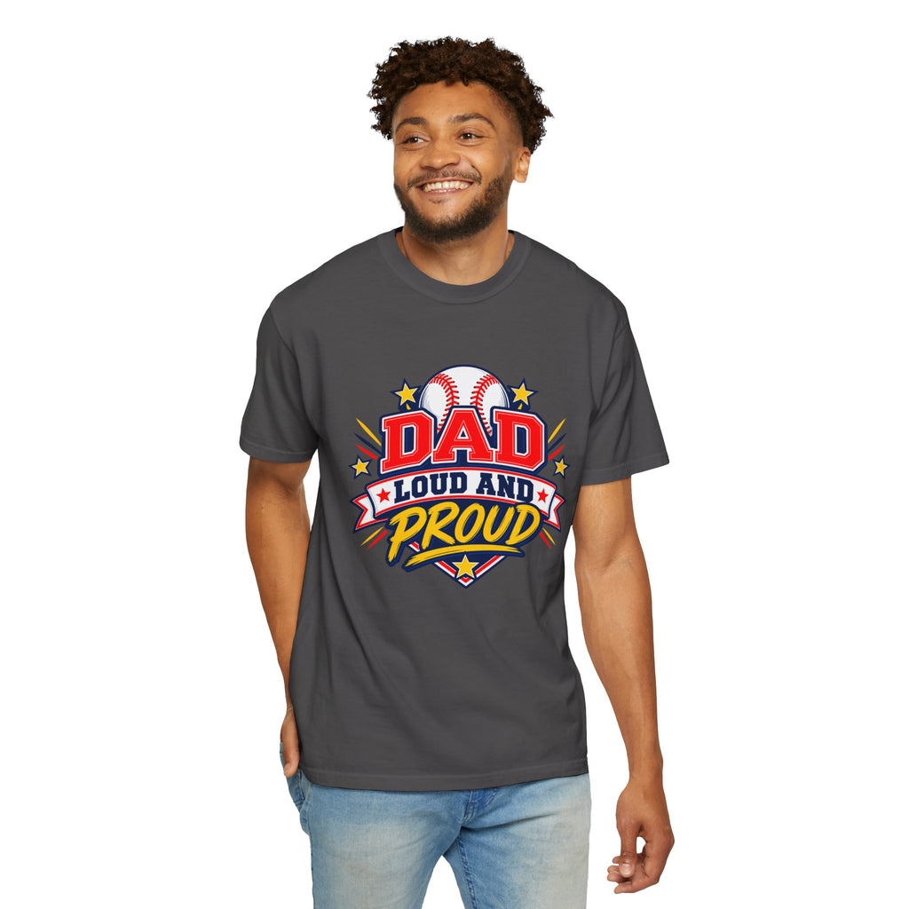 Baseball Dad Loud and Proud Comfort Colors® Tee ⚾️⭐