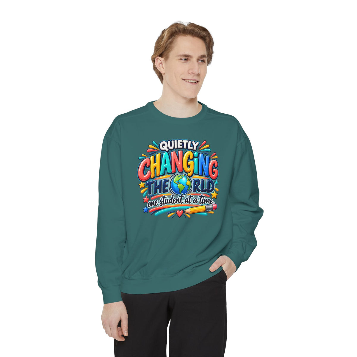 Quietly Changing the World Colorful Sweatshirt - Teacher Appreciation Crewneck