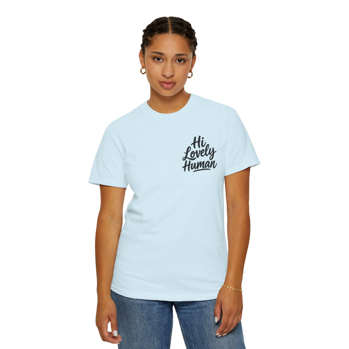 Hi Lovely Human T-Shirt – Positive Message Front & Back Adult Tee