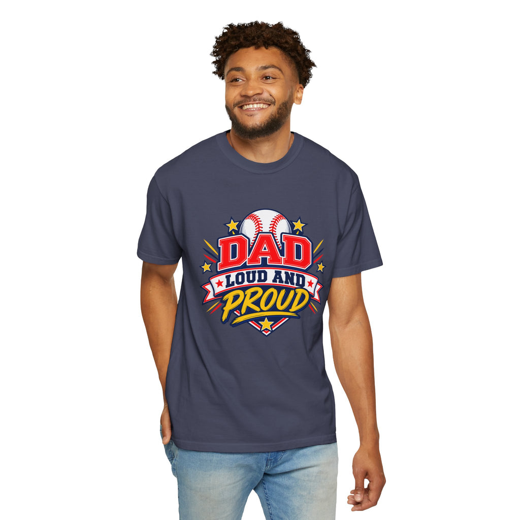 Baseball Dad Loud and Proud Comfort Colors® Tee ⚾️⭐