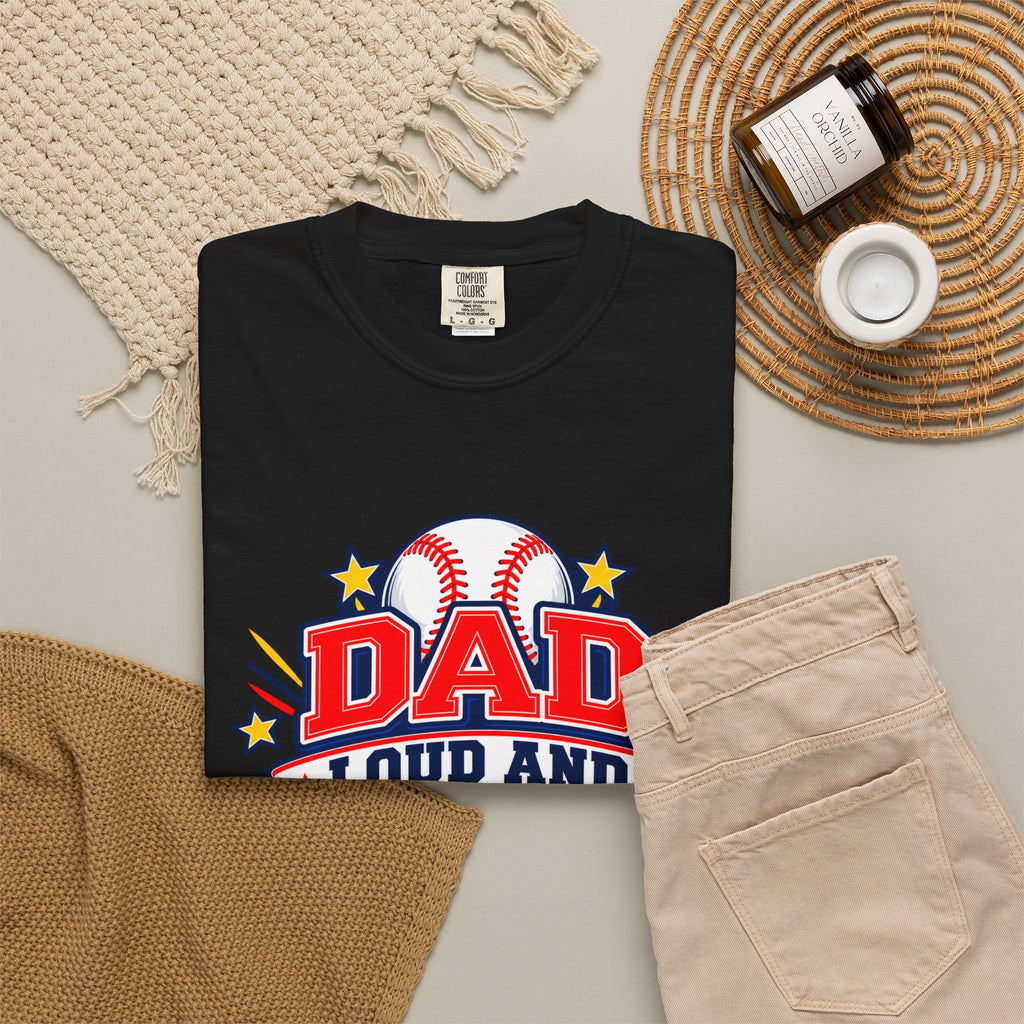 Baseball Dad Loud and Proud Comfort Colors® Tee ⚾️⭐