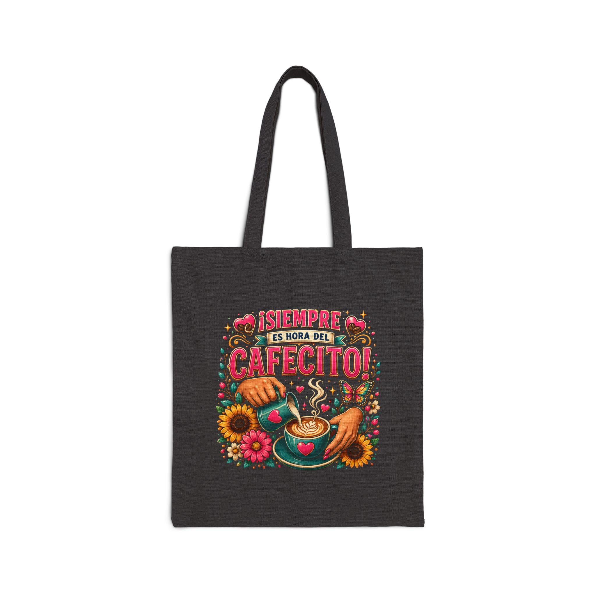 Siempre Es Hora Del Cafecito - Colorful Floral Coffee Tote