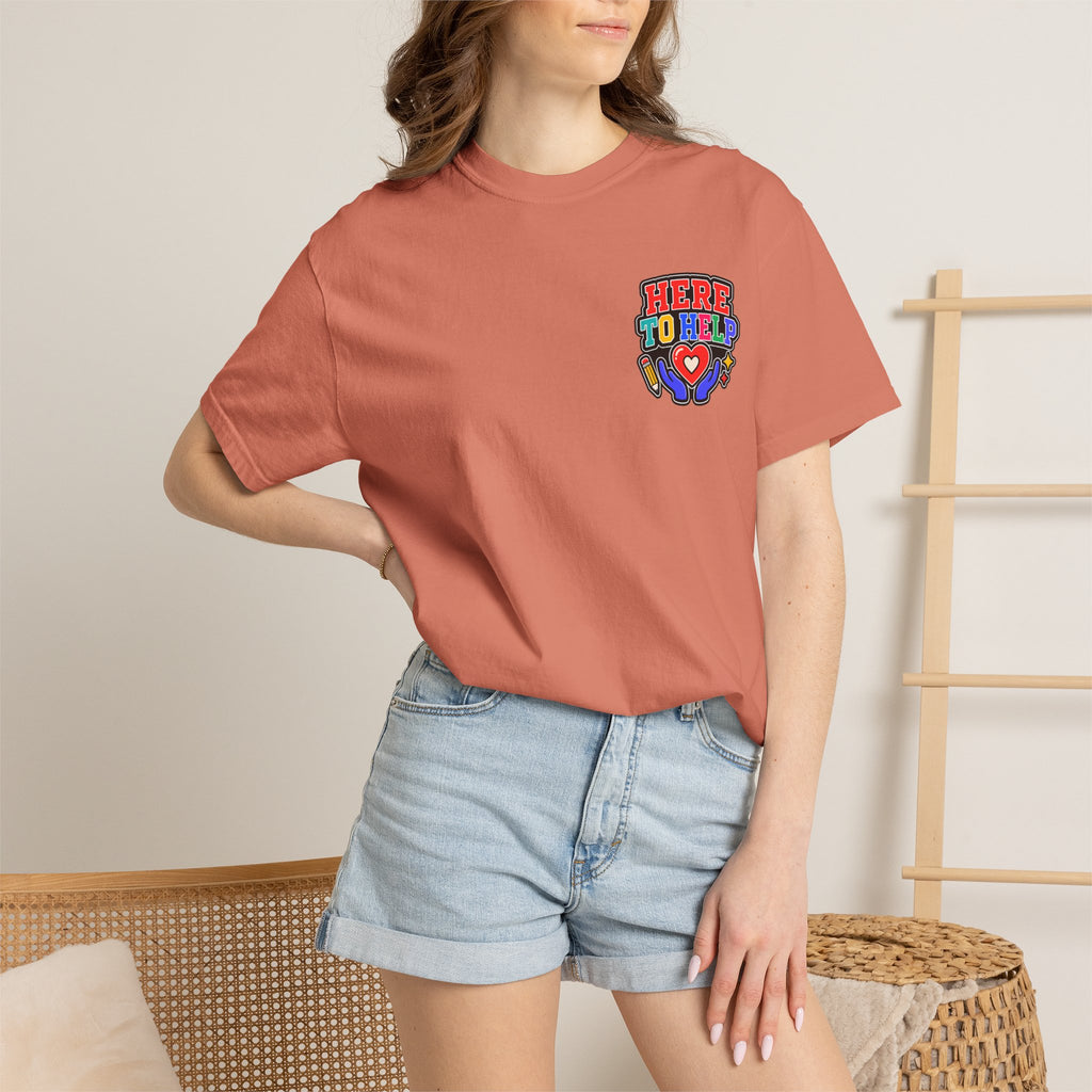 Here to Help School Support Staff Comfort Colors® Tee 🍎✏️