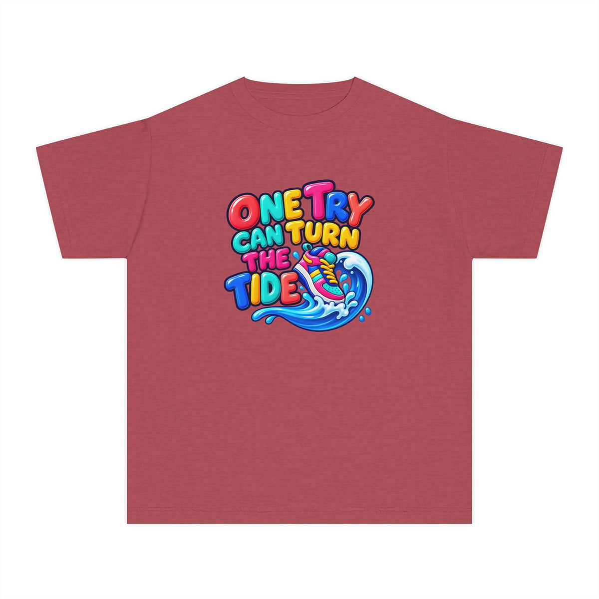 🌊 One Try Can Turn the Tide Colorful Motivational Tee