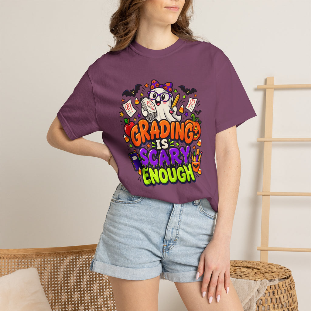 Grading Is Scary Enough T-Shirt — Halloween Teacher Funny Tee