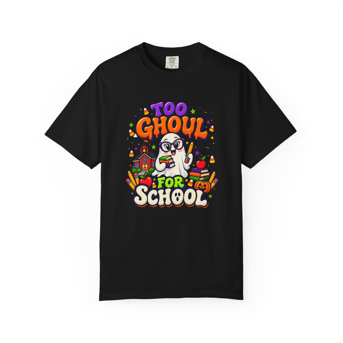 Too Ghoul for School T-Shirt — Cute Halloween Ghost Back-to-School Tee