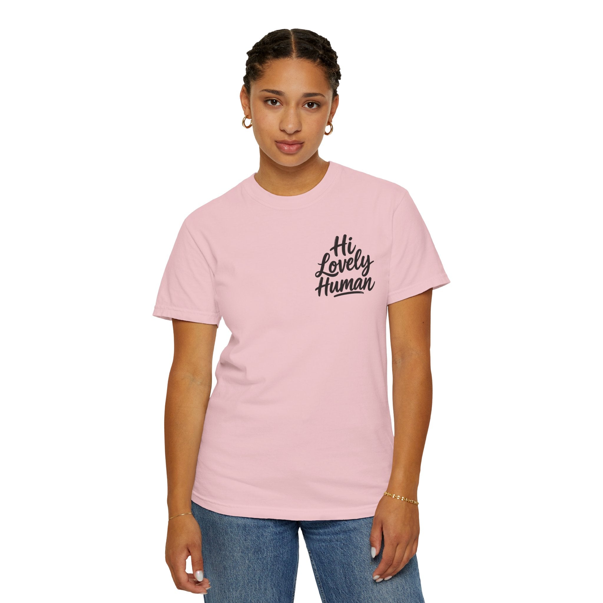 Hi Lovely Human T-Shirt – Positive Message Front & Back Adult Tee
