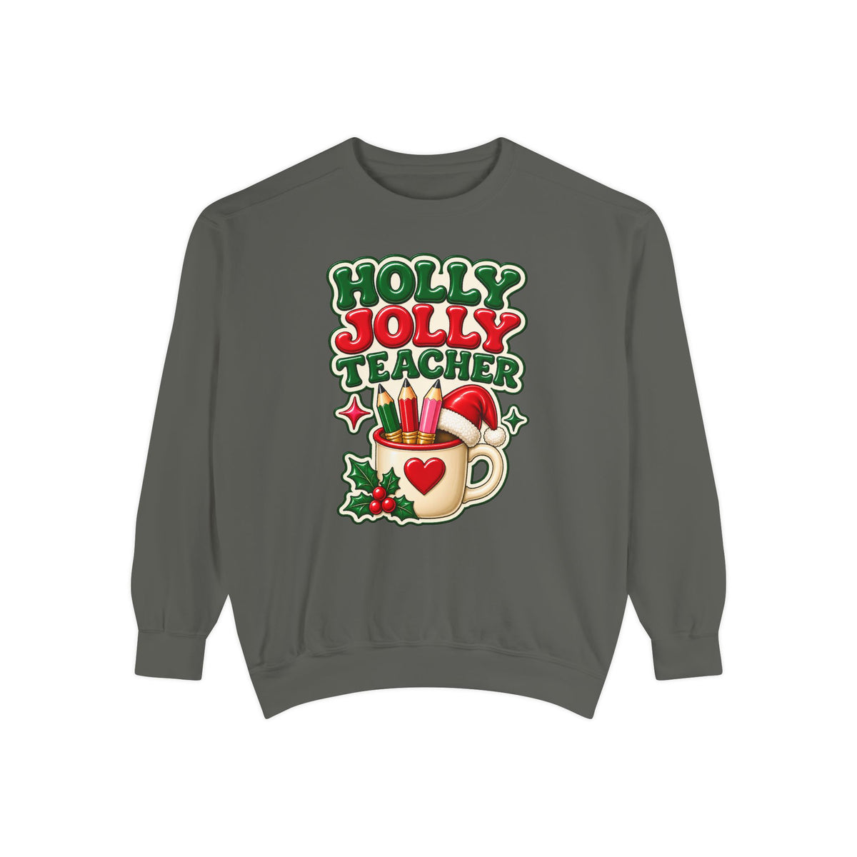 Holly Jolly Teacher Sweatshirt – Christmas Mug Holiday Teacher Gift