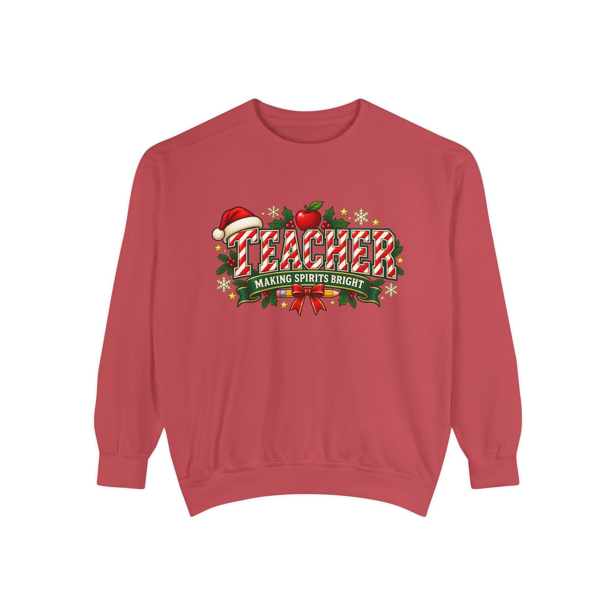 Teacher Making Spirits Bright Christmas Sweatshirt