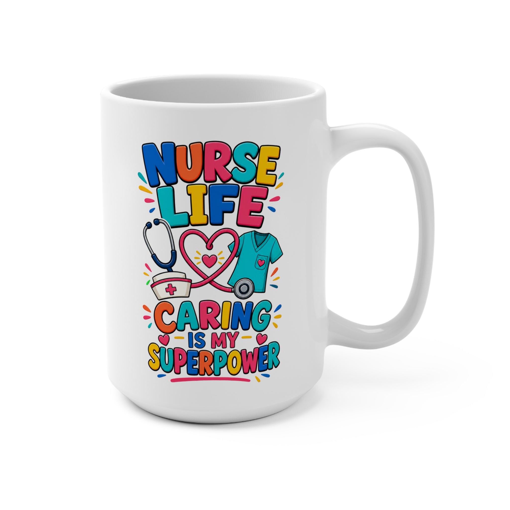 Nurse Life Caring Is My Superpower Mug - Colorful Nurse Coffee Cup - Nurse Appreciation, Graduation and Healthcare Gift