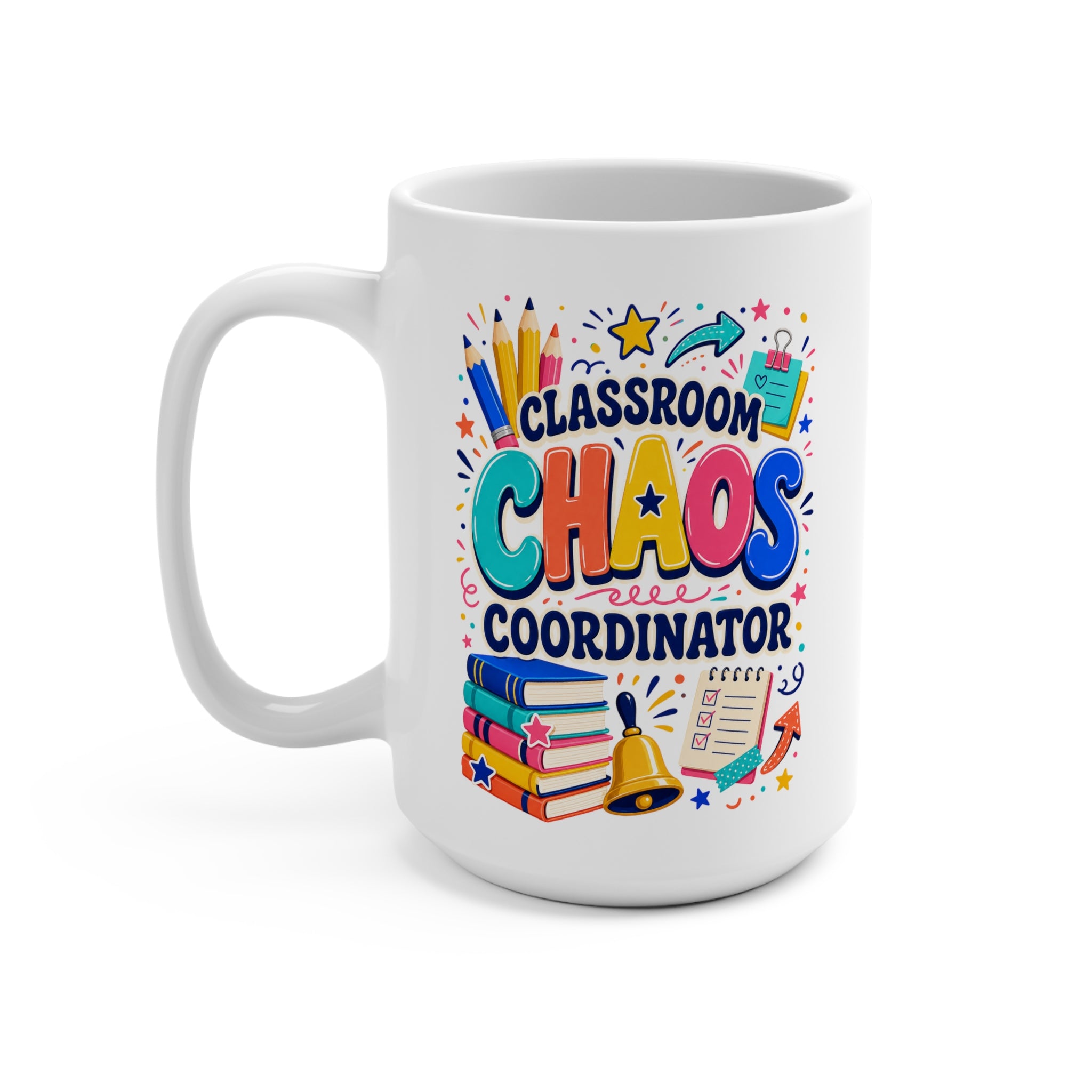 Classroom Chaos Coordinator Mug - Funny Teacher Coffee Cup - Colorful Teacher Appreciation and Back-to-School Gift