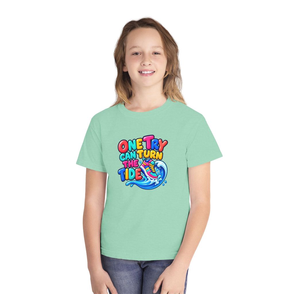🌊 One Try Can Turn the Tide Colorful Motivational Tee