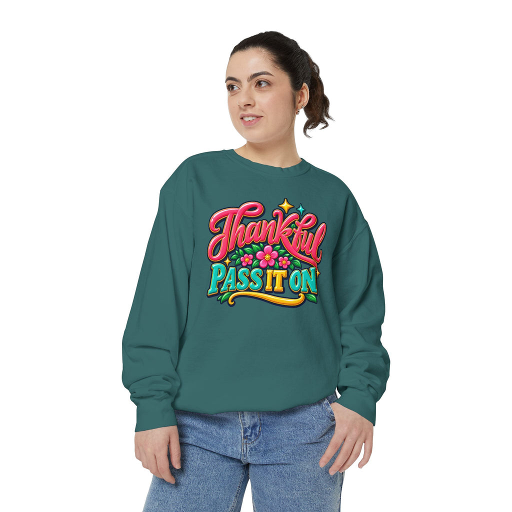 Thankful - Pass It On Sweatshirt