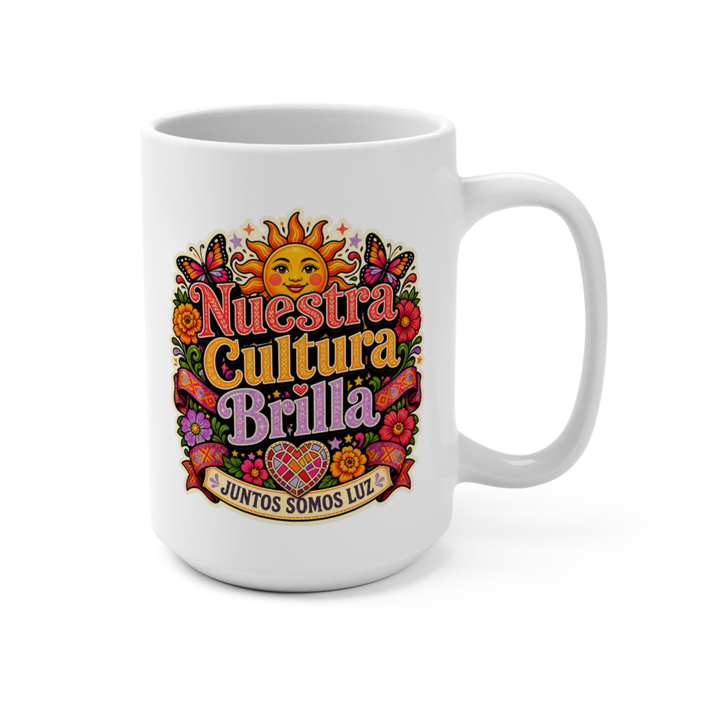 Nuestra Cultura Brilla Mug - Juntos Somos Luz Coffee Cup - Hispanic Heritage Gift for Latinas, Latino Families and Cultural Pride