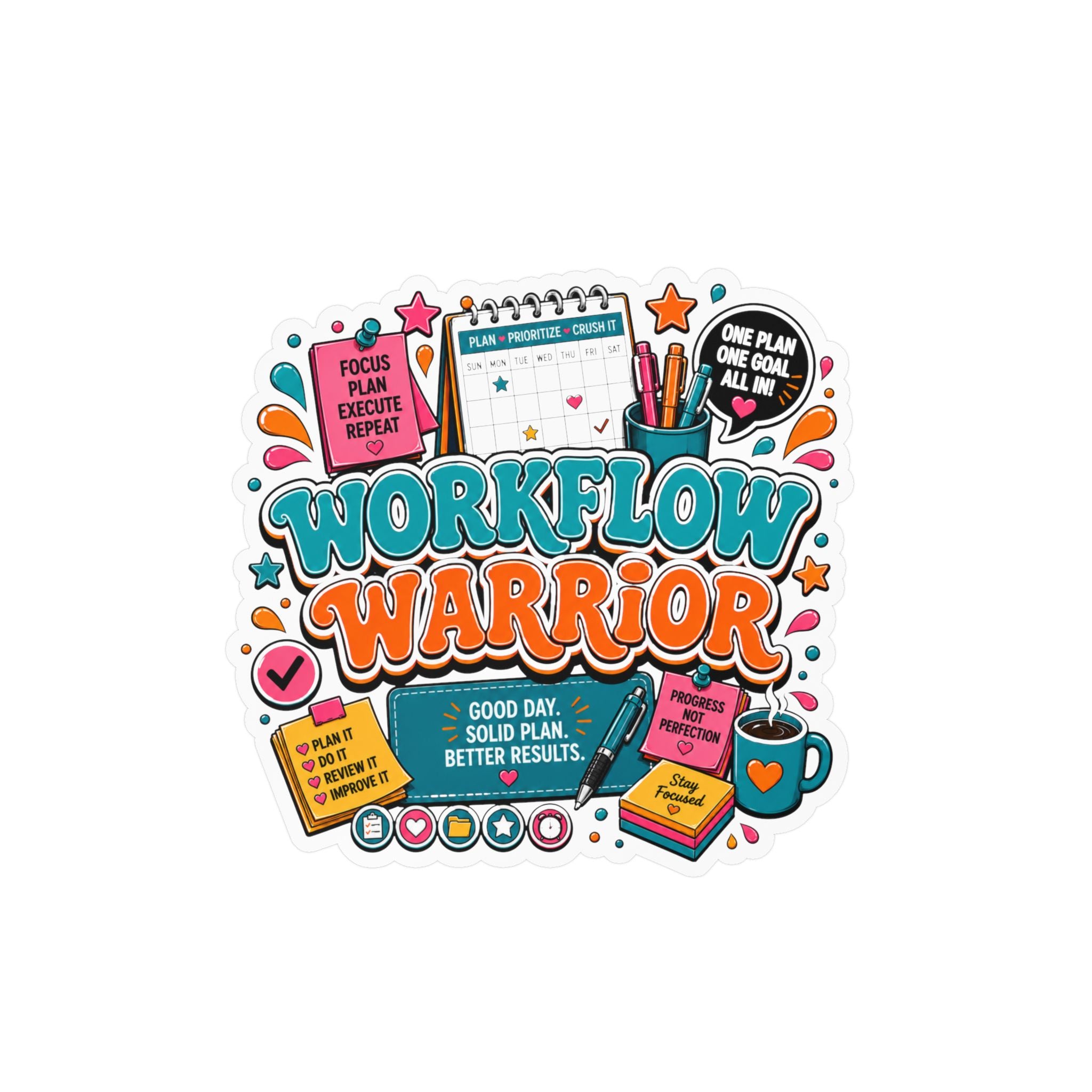 Workflow Warrior Vinyl Sticker – Productivity Planner Decor (Kiss-Cut)