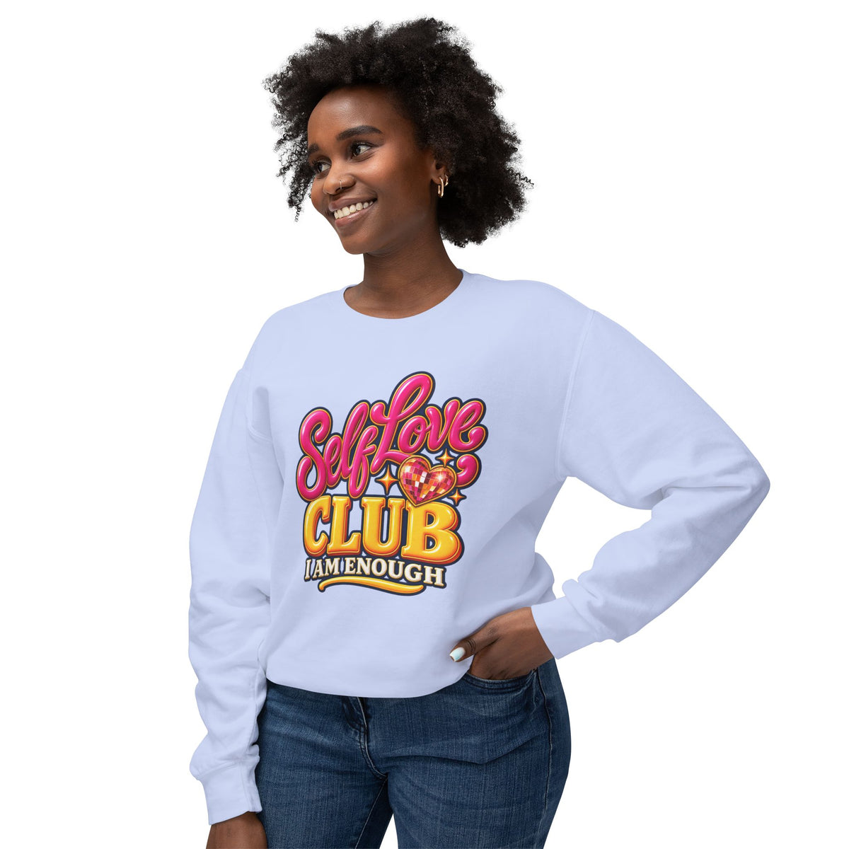 Self-Love Club Sweatshirt — I Am Enough Cozy Crewneck 💖✨