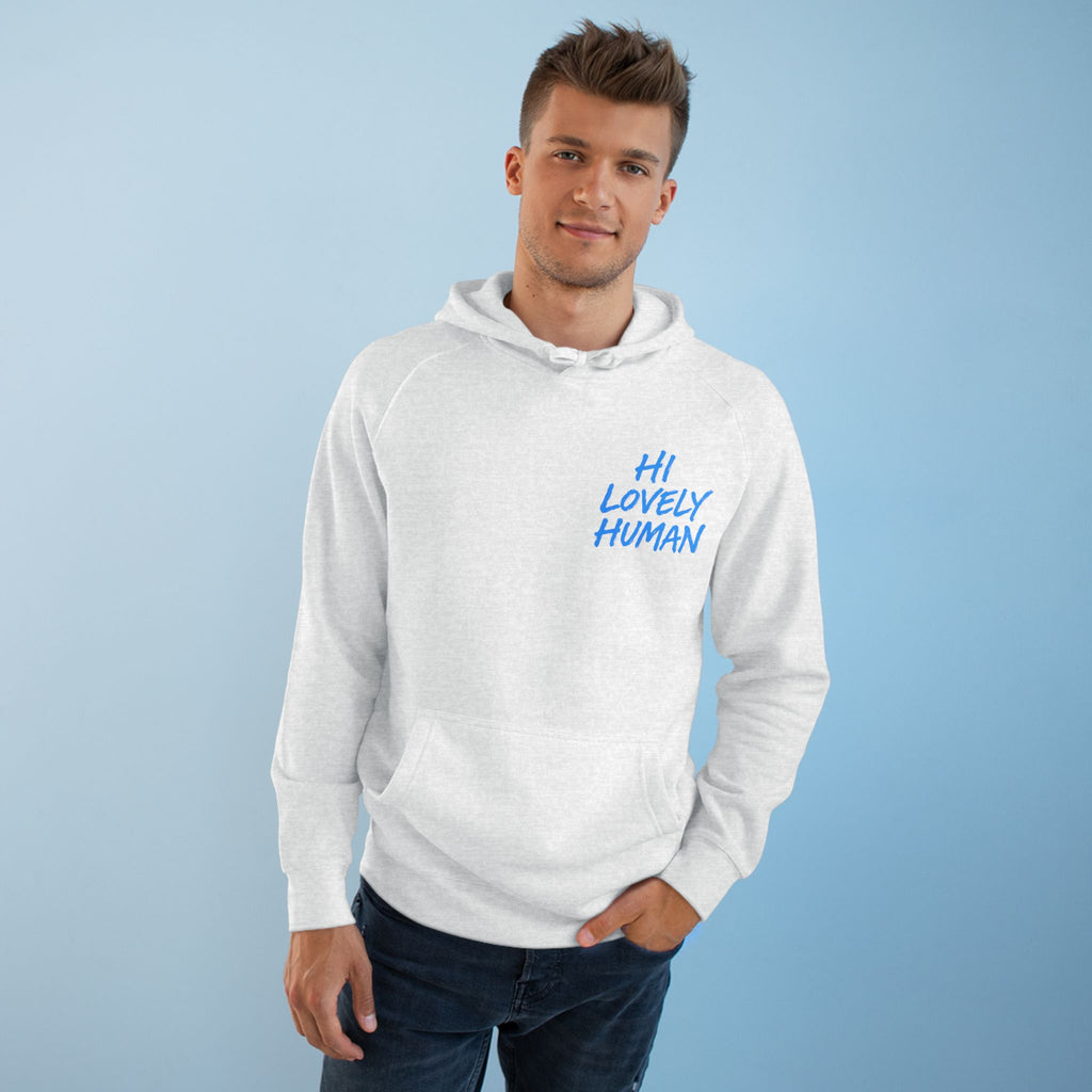 Hi Lovely Human Hoodie — "I Love Seeing You Happy" Cozy Positive Message Hoodie