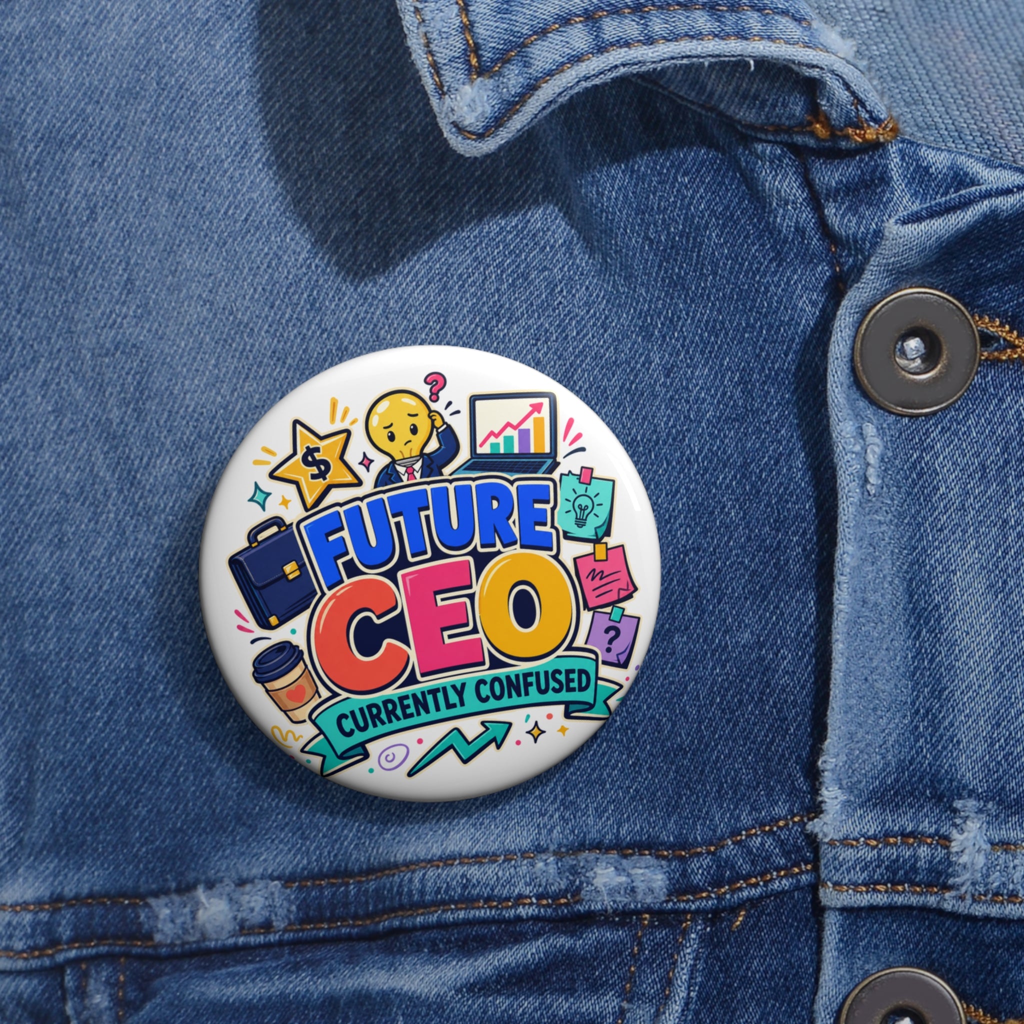 Future CEO—Currently Confused Student Pin