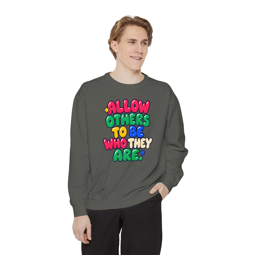 Allow Others to Be Who They Are Sweatshirt | Kindness & Acceptance Crewneck 🌼💛
