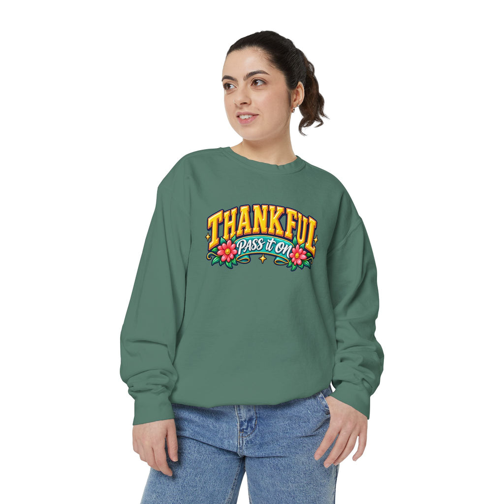 Thankful Pass It On Sweatshirt — Graphic Thankful Floral Crewneck