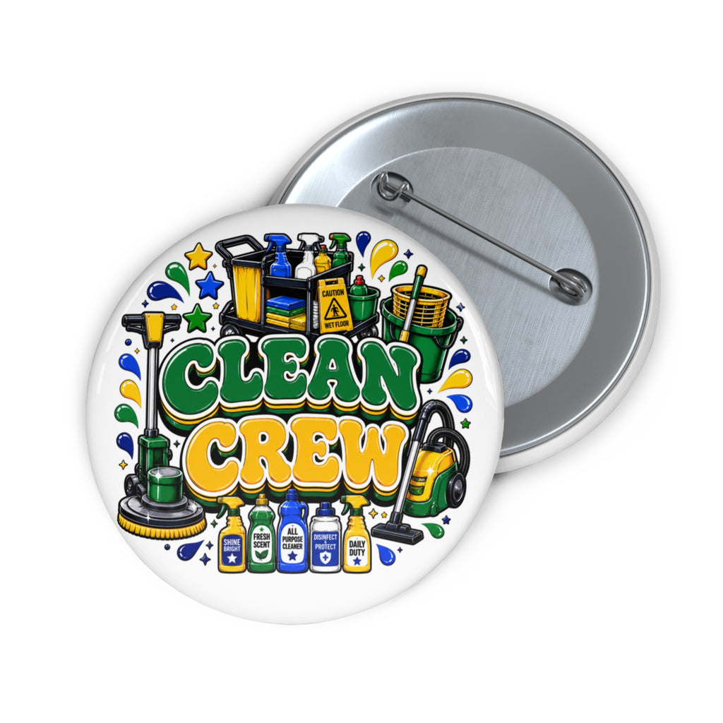 "Clean Crew" Pin Button – Cute Janitorial / Cleaning Team Badge