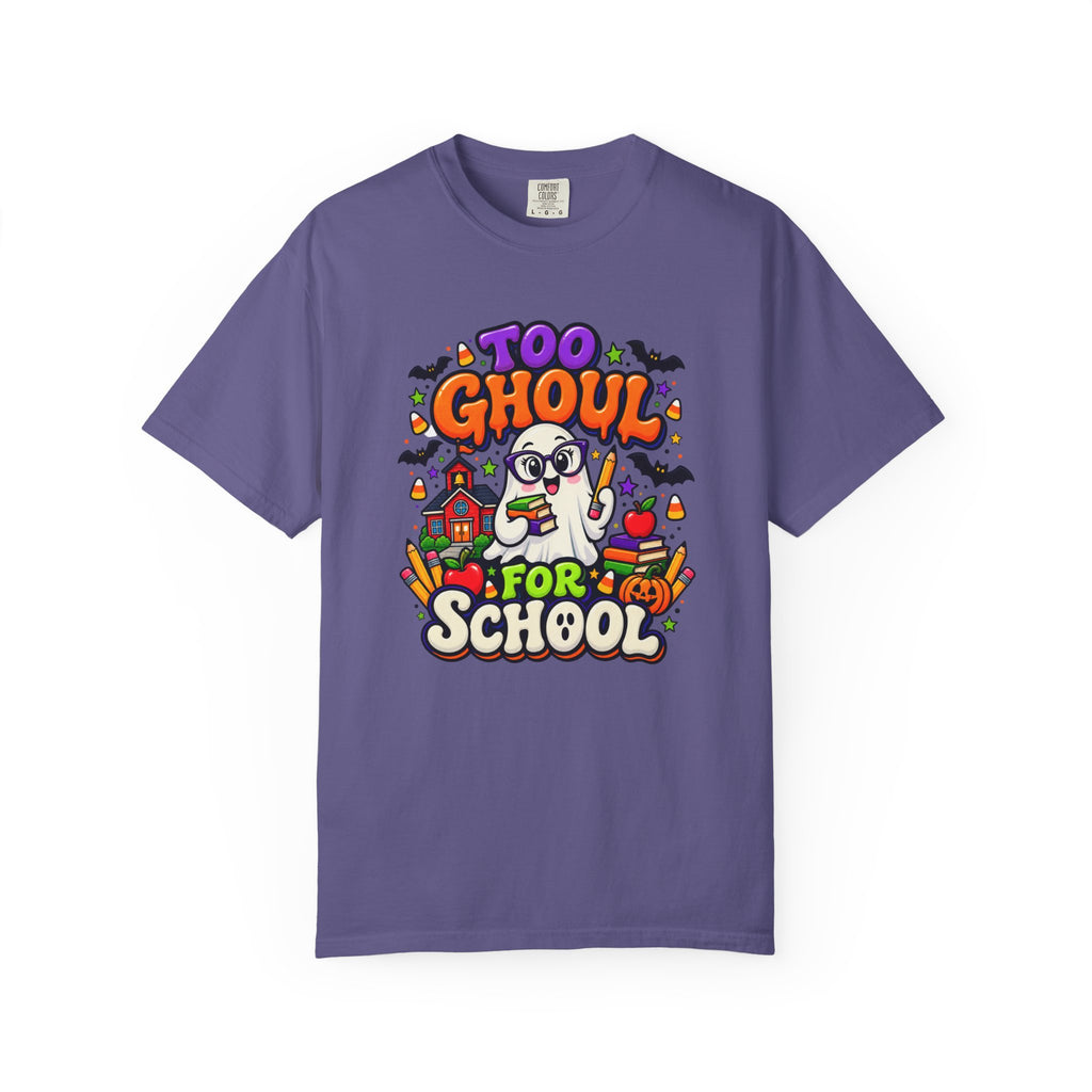 Too Ghoul for School T-Shirt — Cute Halloween Ghost Back-to-School Tee