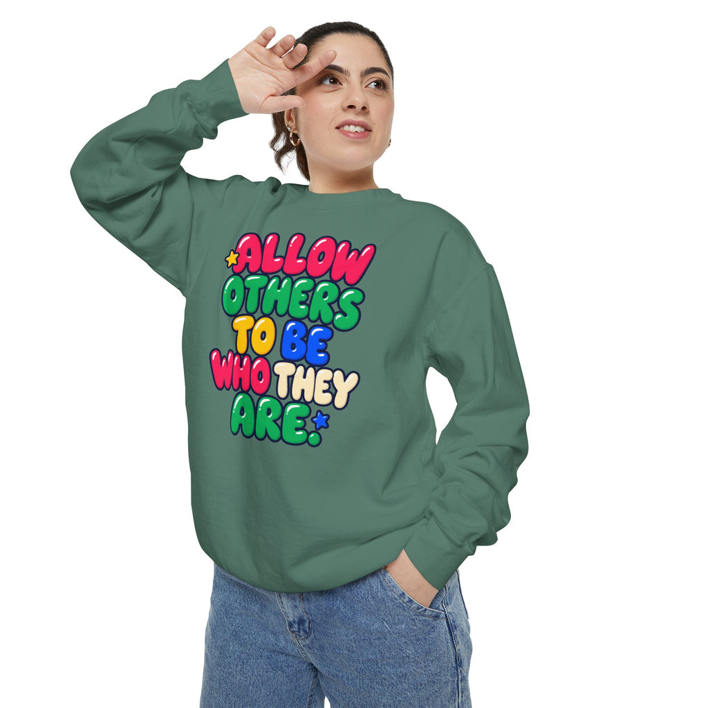 Allow Others to Be Who They Are Sweatshirt | Kindness & Acceptance Crewneck 🌼💛